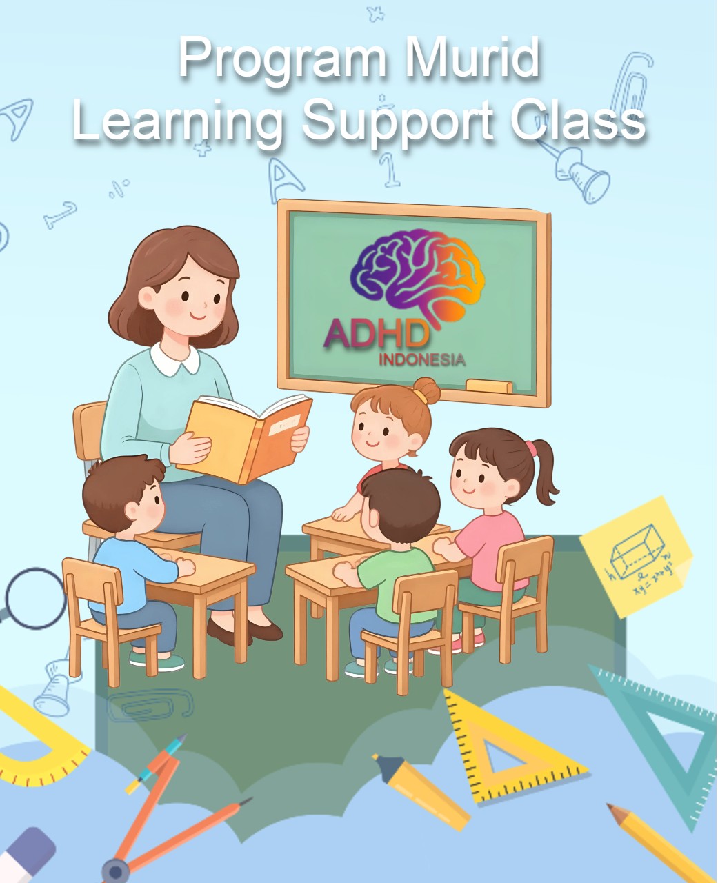 Program ADHD Indonesia Provinsi Kepulauan Bangka Belitung Kelas Pendampingan Belajar (Learning Support Class)